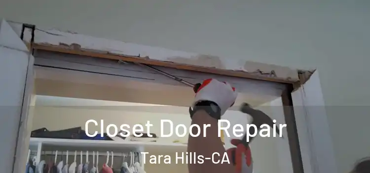  Closet Door Repair Tara Hills-CA