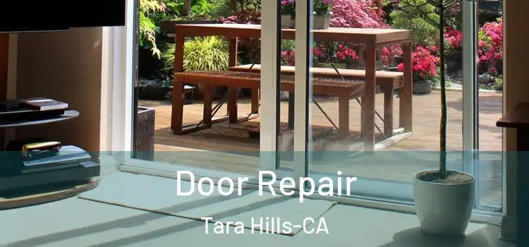  Door Repair Tara Hills-CA