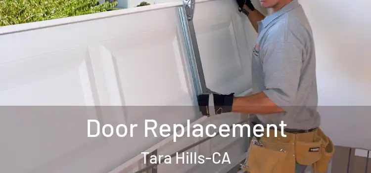  Door Replacement Tara Hills-CA