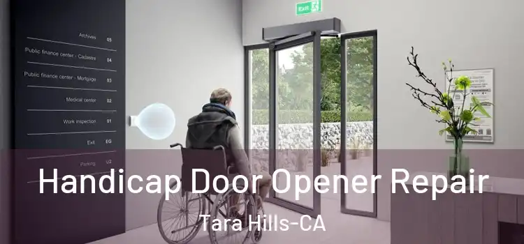  Handicap Door Opener Repair Tara Hills-CA