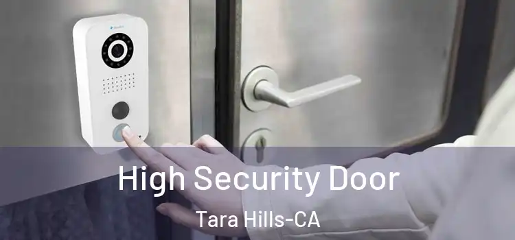  High Security Door Tara Hills-CA