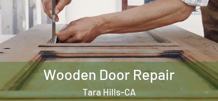 Wooden Door Repair Tara Hills-CA